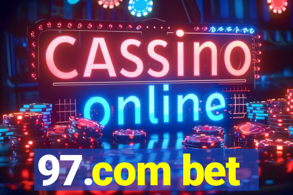 97.com bet